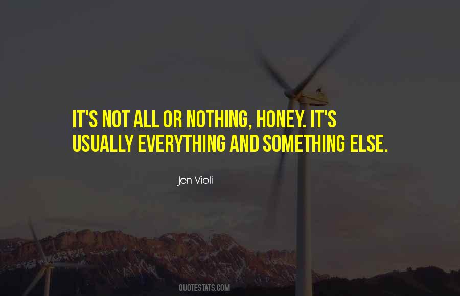 It's All Or Nothing Quotes #450901