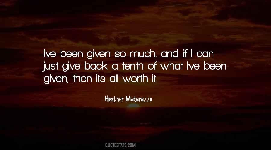 It's All Worth It Quotes #1591224