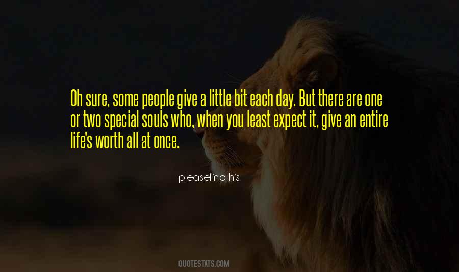 It's All Worth It Quotes #177075