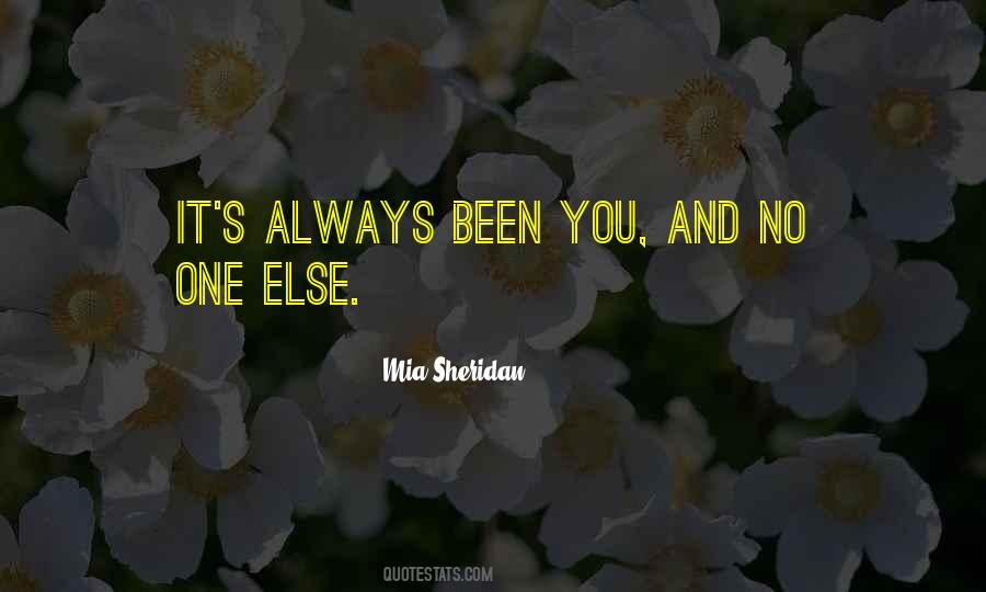 It's Always Been You Quotes #625866