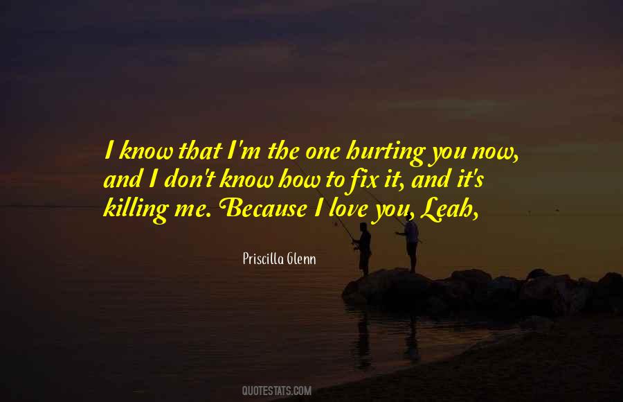 It's Because I Love You Quotes #548690