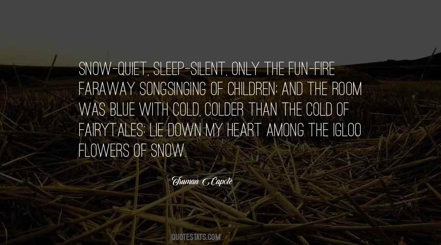 It's Colder Than Quotes #550451