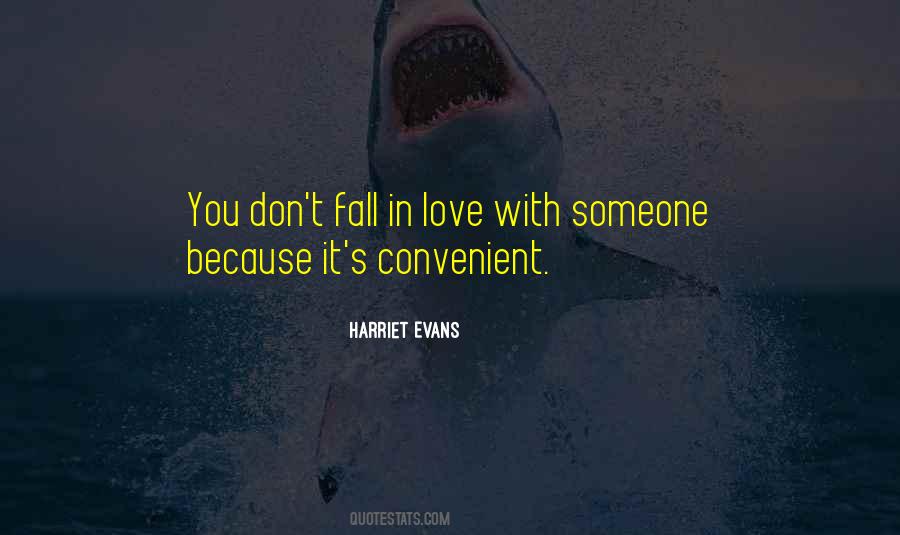 It's Convenient You Quotes #1519628