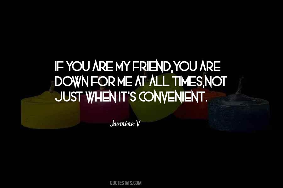 It's Convenient You Quotes #928977