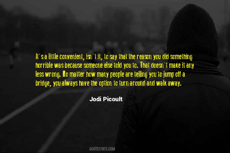 It's Convenient You Quotes #957508