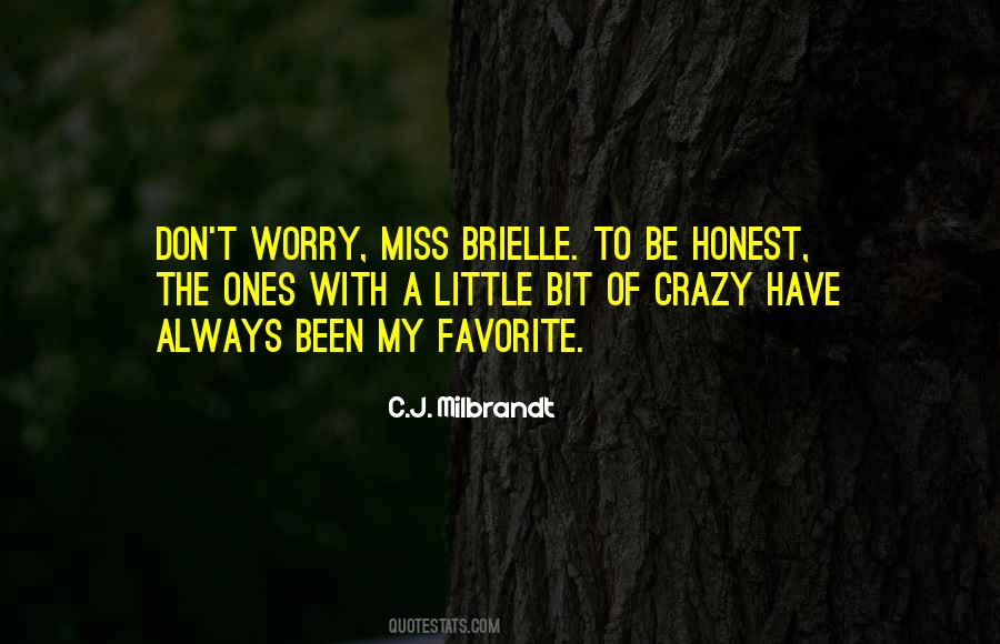 It's Crazy How Much I Miss You Quotes #1847727