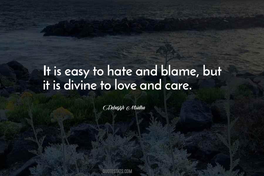 It's Easy To Blame Others Quotes #1236391