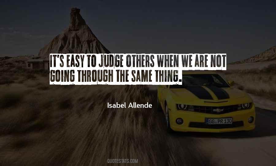 It's Easy To Judge Quotes #221132