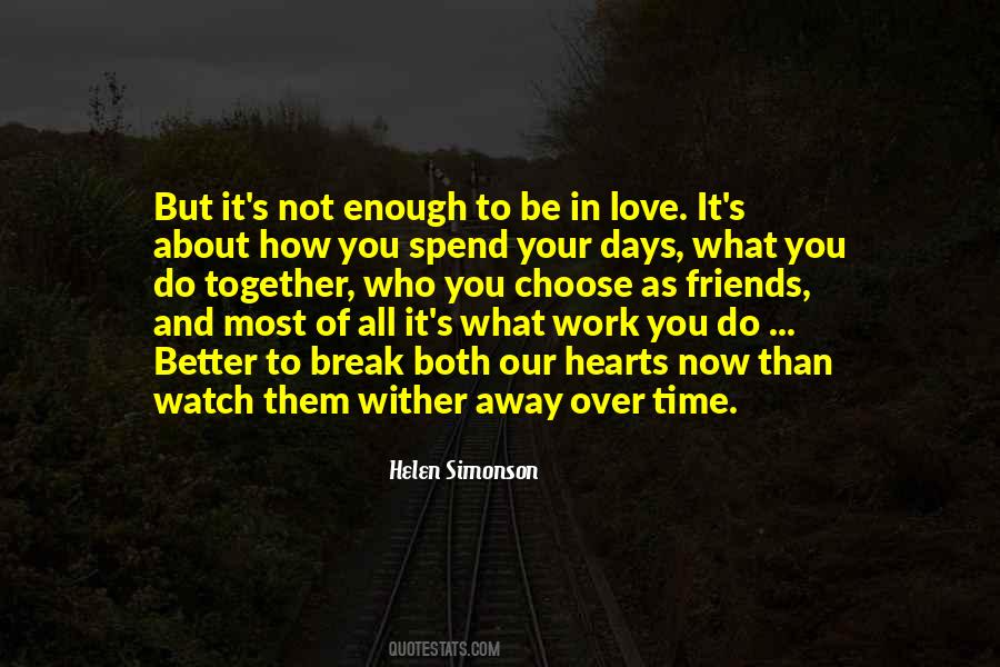 It's Enough Now Quotes #1084237