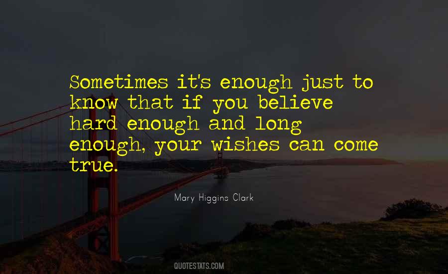 It's Enough Quotes #1223342