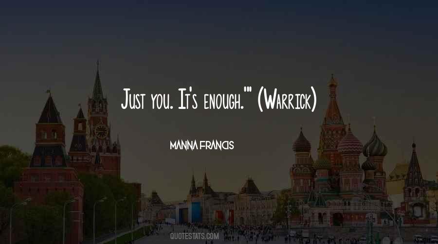 It's Enough Quotes #295651