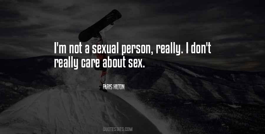 It's Funny You Think I Care Quotes #492766 It's Funny You Think I Care Quotes #492766