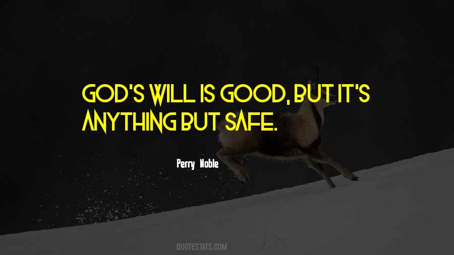 It's God's Will Quotes #197383