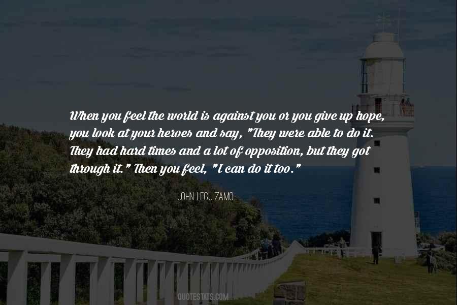 It's Hard To Give Up Quotes #241512