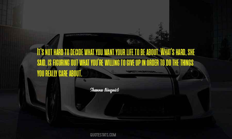 It's Hard To Give Up Quotes #582659