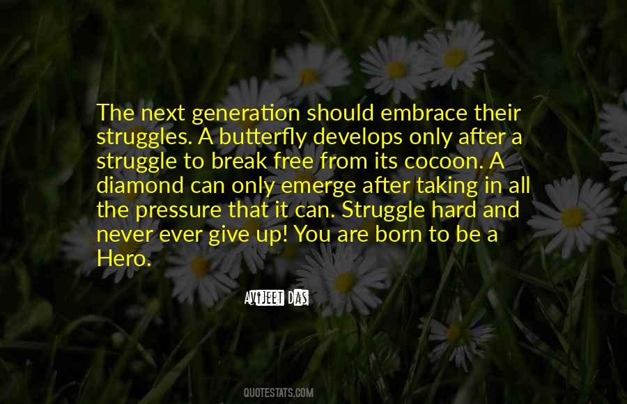 It's Hard To Give Up Quotes #626351