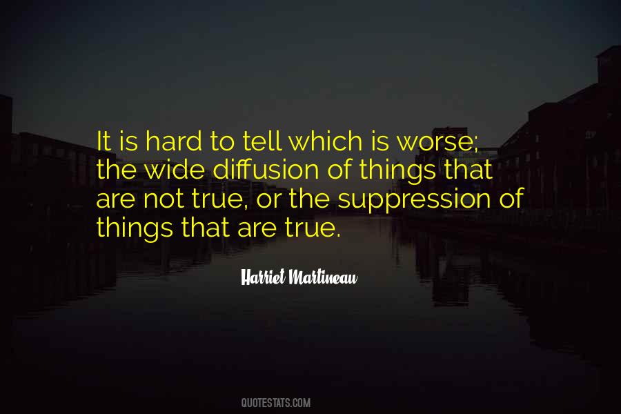 It's Hard To Tell The Truth Quotes #331946