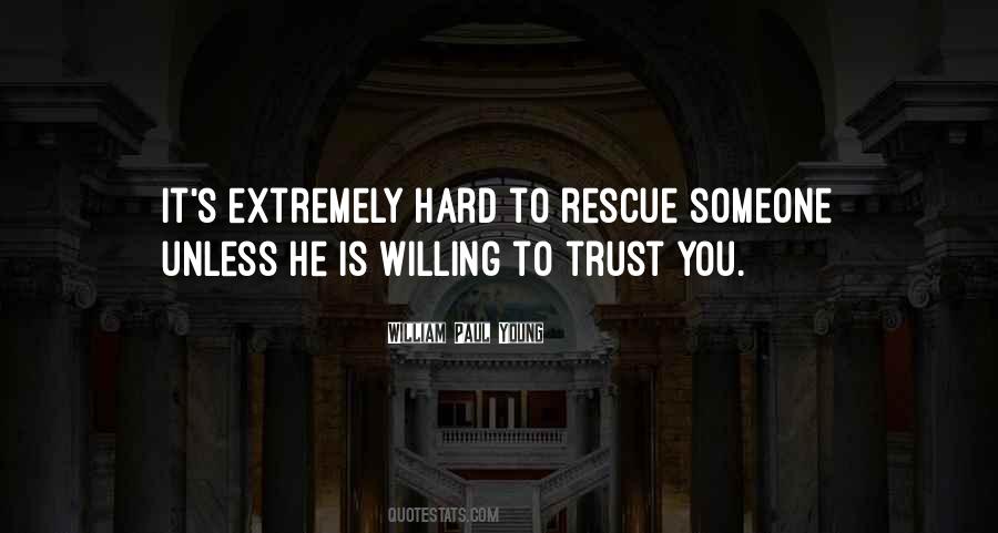 It's Hard Trust Quotes #396404