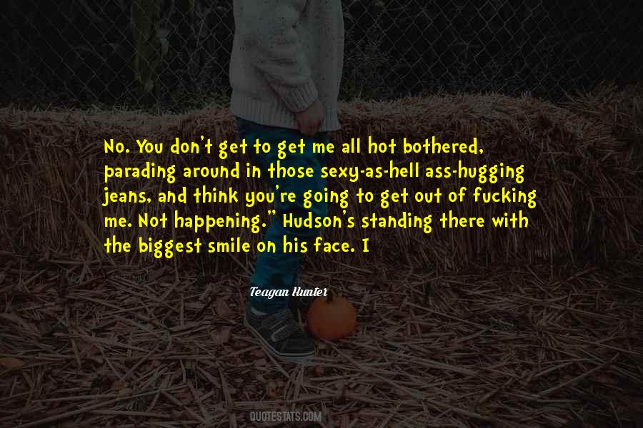 It's Hot As Hell Quotes #680907