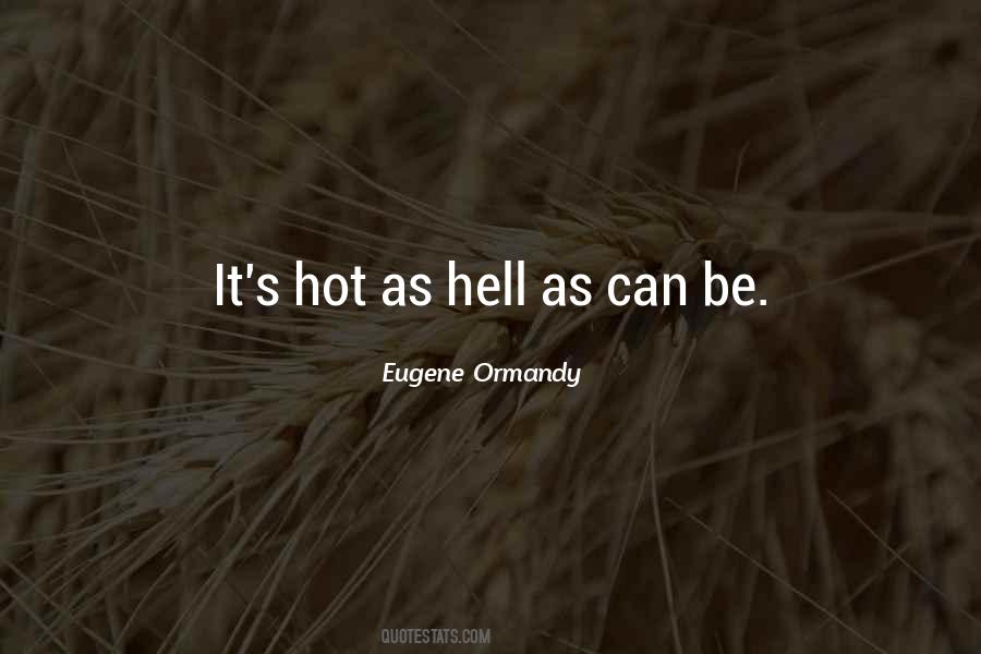 It's Hot Quotes #317675