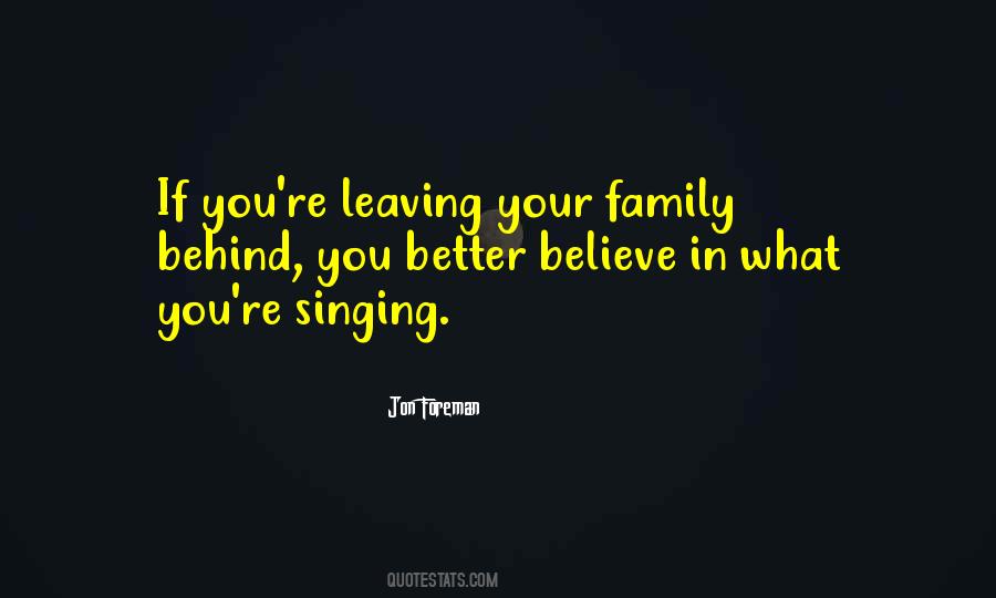 Quotes About Family Leaving You Out #107110