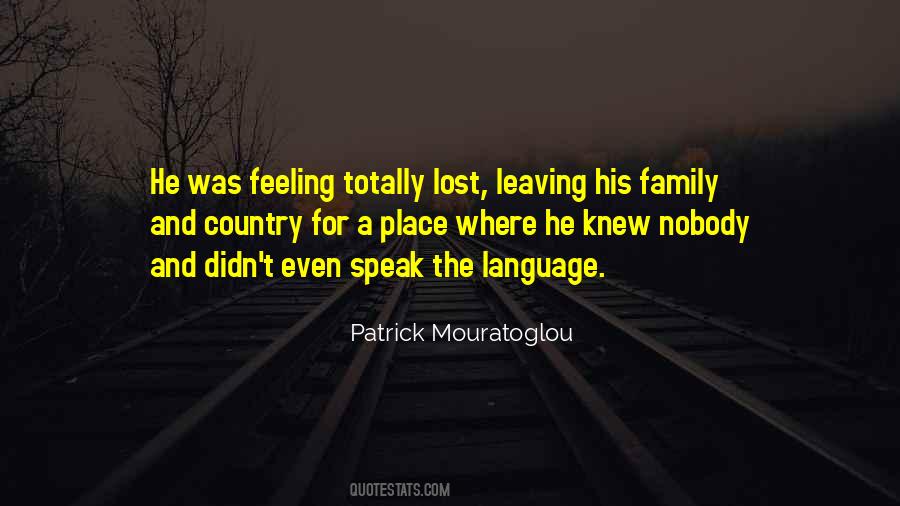 Quotes About Family Leaving You Out #1118724