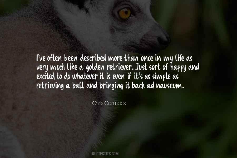 It's Just Life Quotes #11670