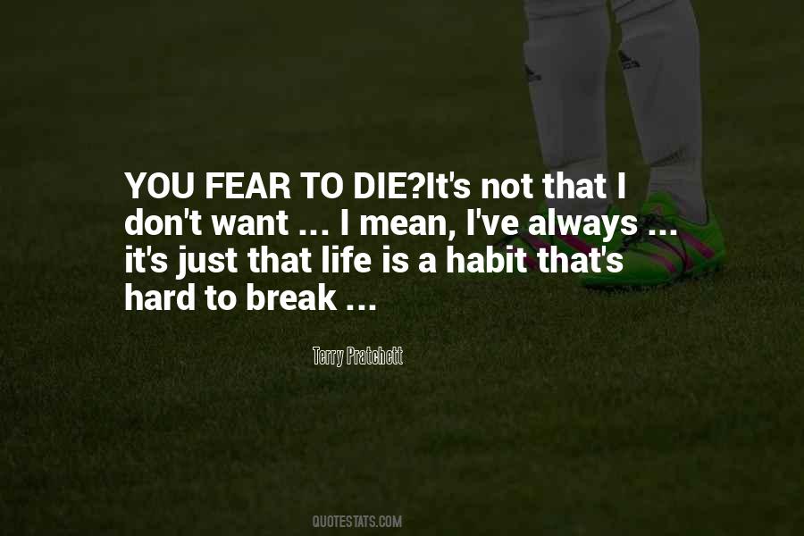 It's Just Life Quotes #26018