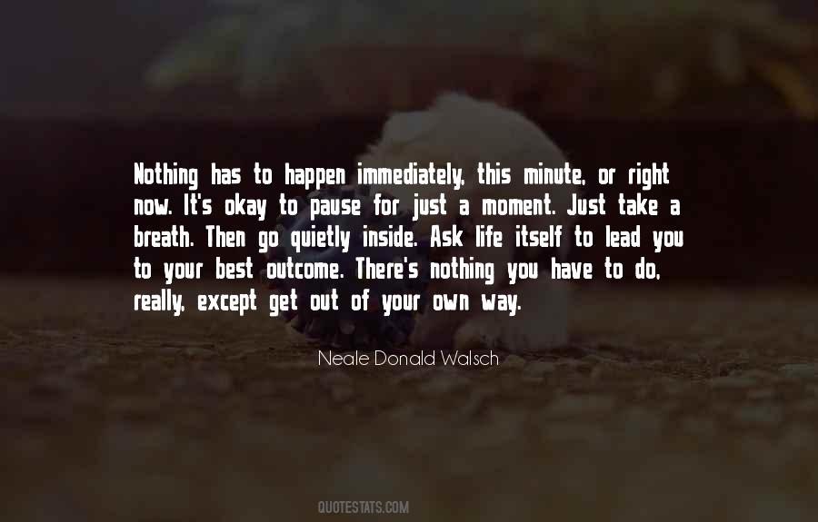 It's Just Life Quotes #30828