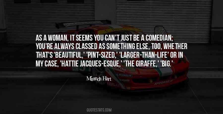 It's Just Life Quotes #6384