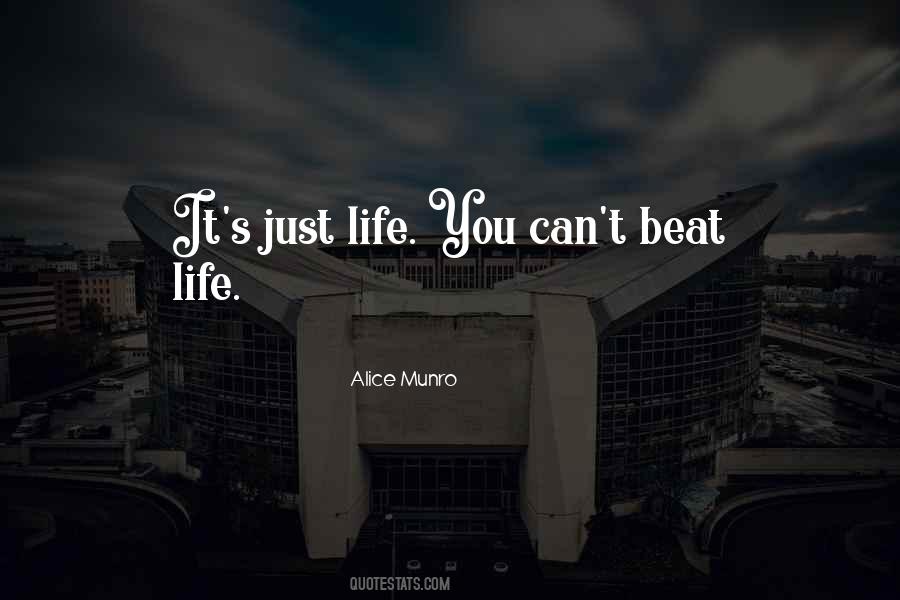 It's Just Life Quotes #844502