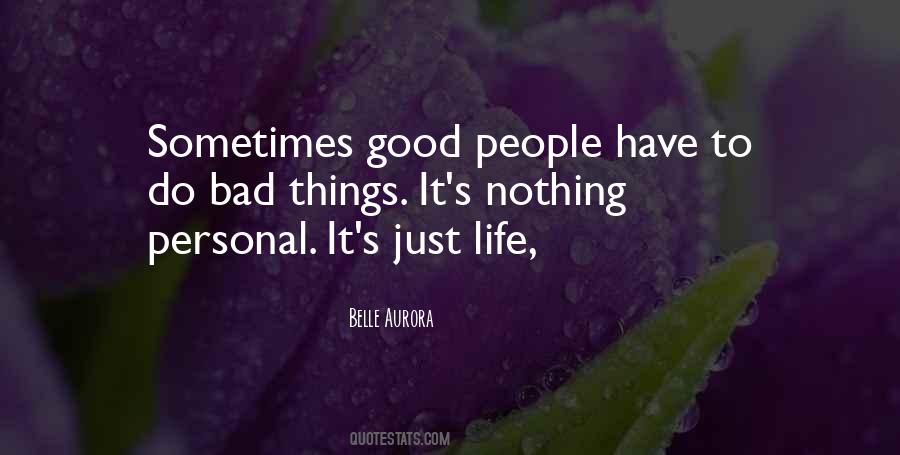 It's Just Life Quotes #936752