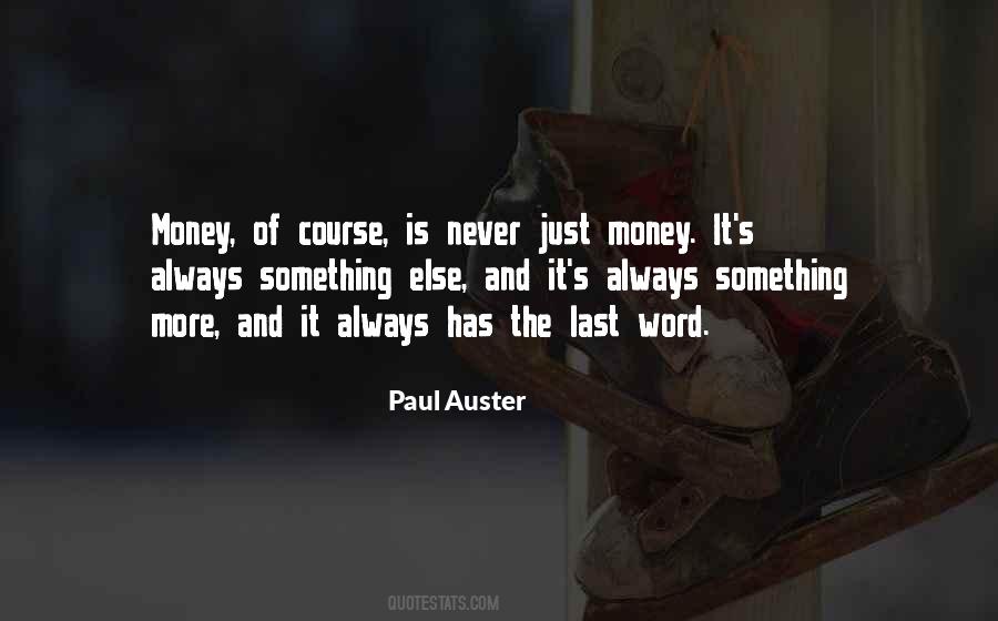 It's Just Money Quotes #348312