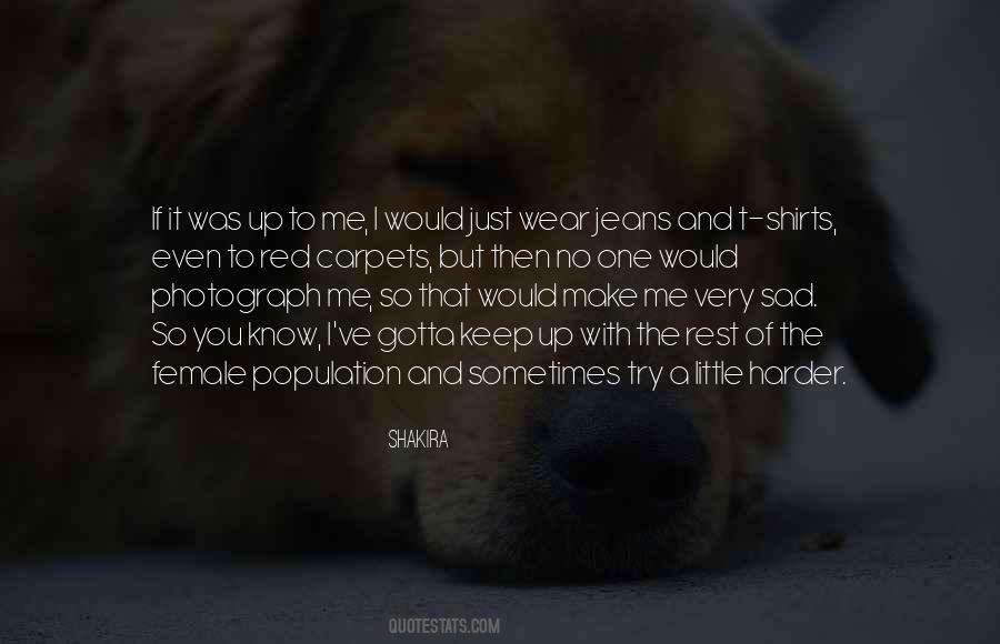 It's Just So Sad Quotes #1164410