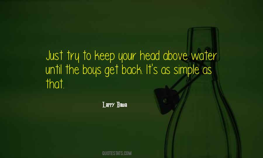 It's Just That Simple Quotes #485551