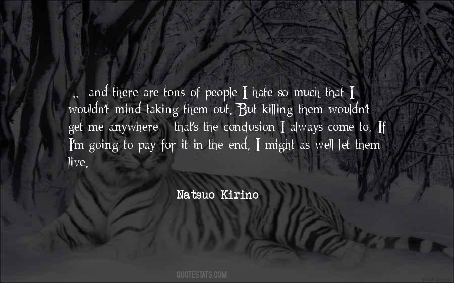 It's Killing Me Quotes #1481698