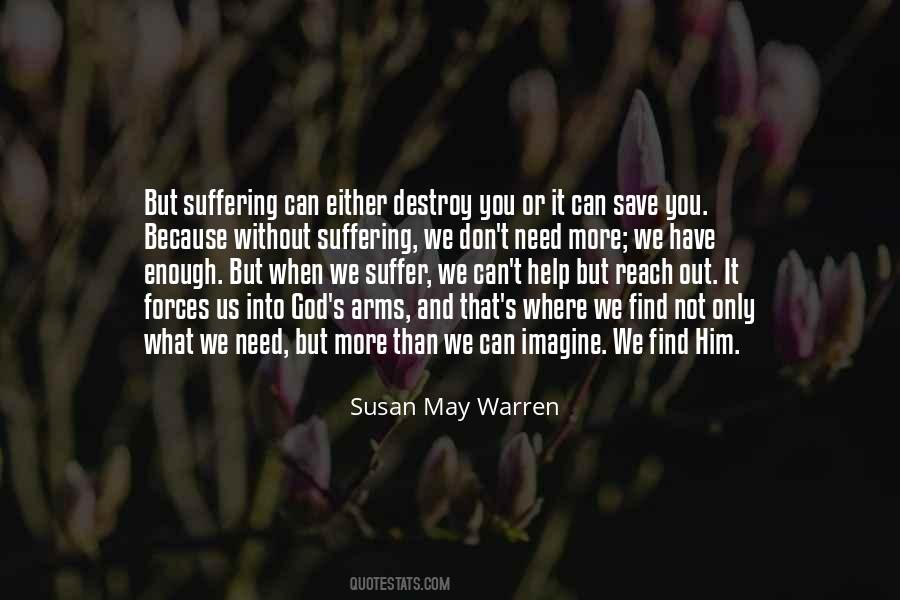 It's More Than Enough Quotes #1630607