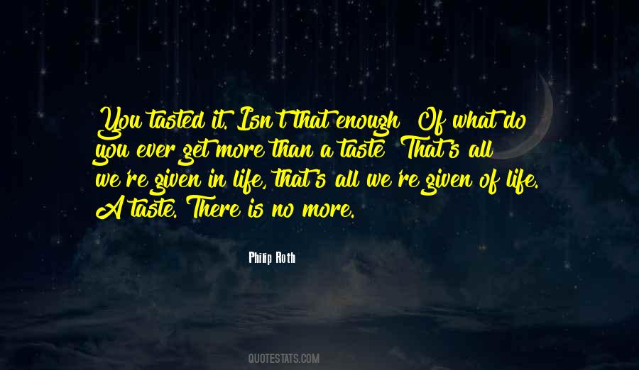 It's More Than Enough Quotes #228688