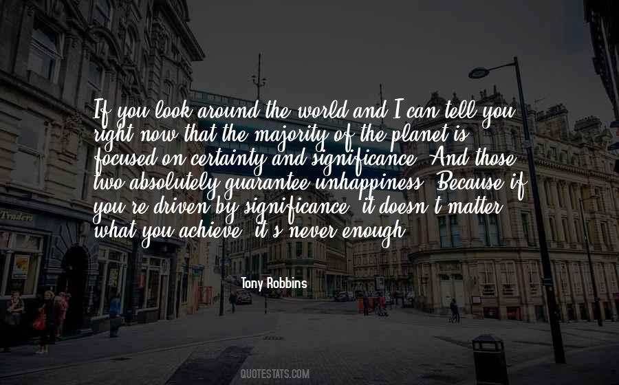It's Never Enough Quotes #1671297