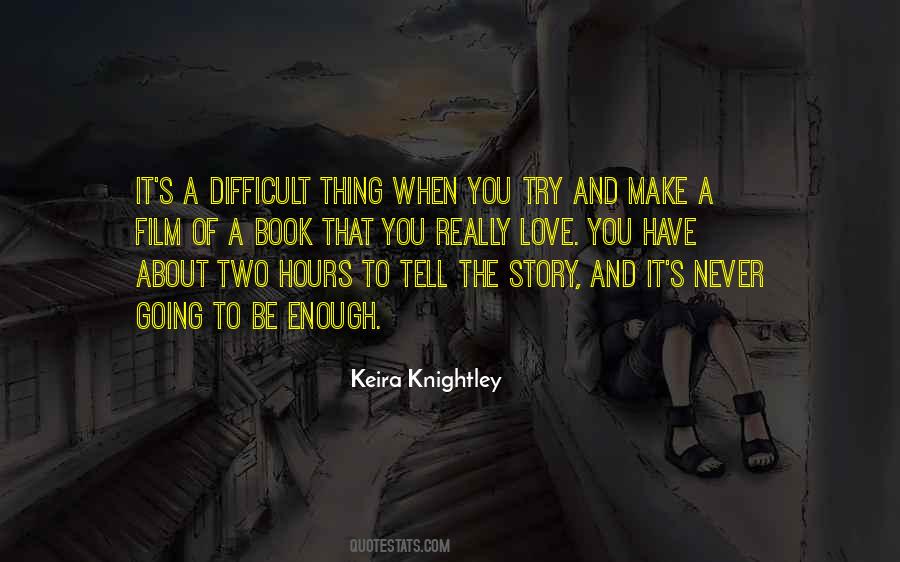 Top 100 It S Never Enough Quotes Famous Quotes Sayings About It S Never Enough