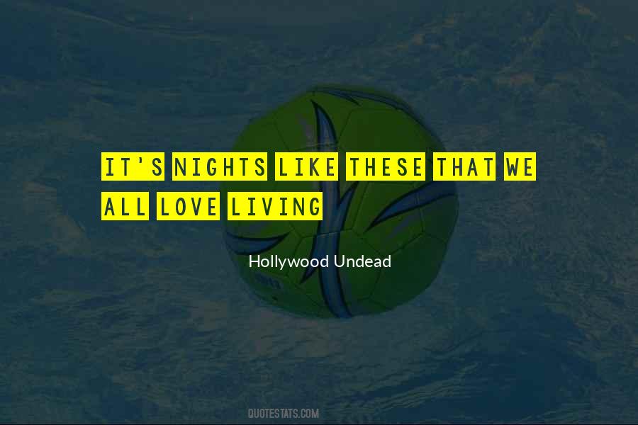 It's Nights Like These Quotes #1718954