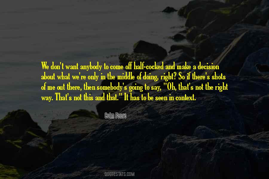 It's Not About Me Quotes #113255