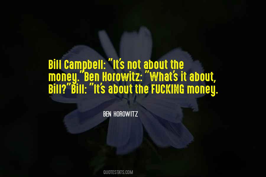 It's Not About The Money Quotes #177027