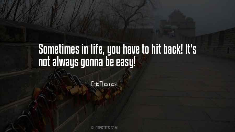 It's Not Always Easy Quotes #1394536