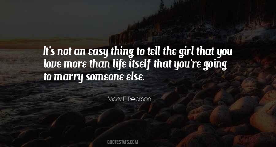 It's Not Easy To Love Quotes #55242