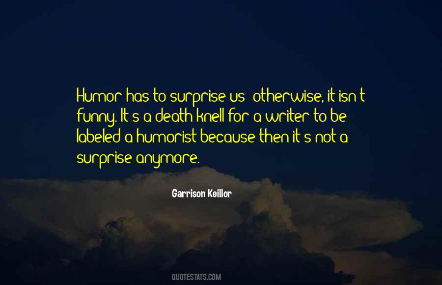 It's Not Funny Anymore Quotes #298859