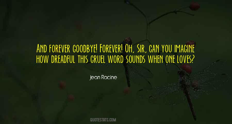 It's Not Goodbye Forever Quotes #990701