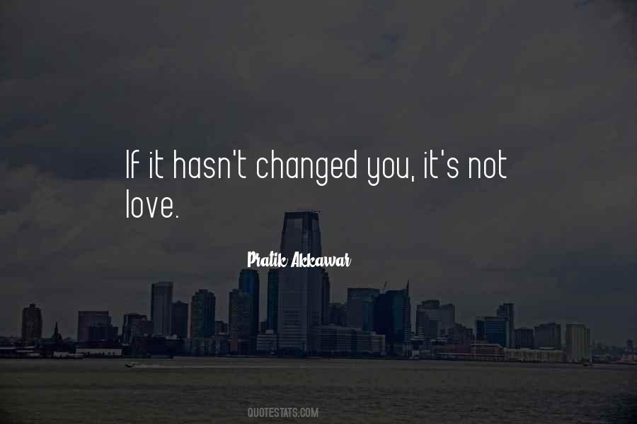 It's Not Love Quotes #1869331