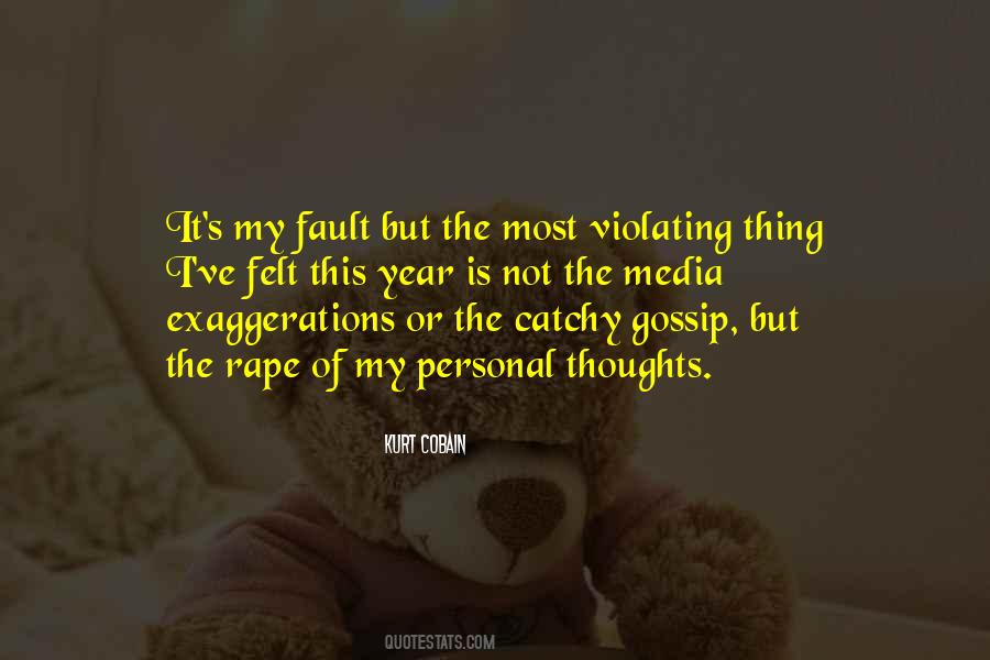 It's Not My Fault Quotes #1234152