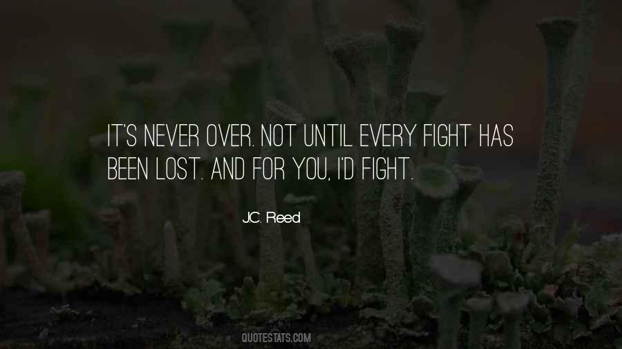 It's Not Over Until Quotes #491618